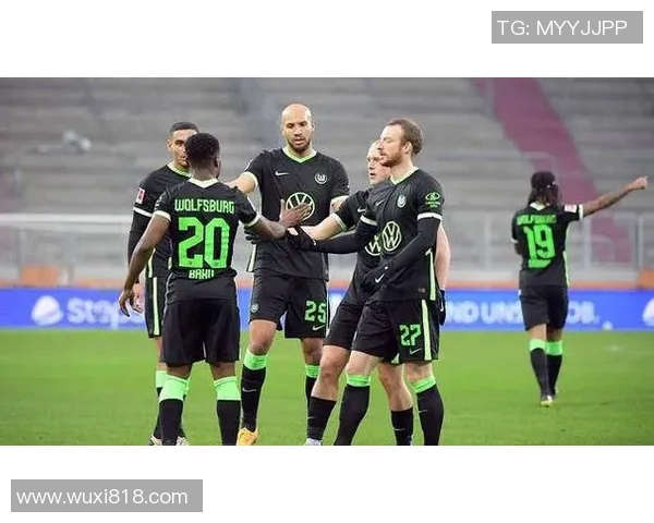 沃尔夫斯堡队连胜势不可挡,迎来神勇时刻 沃尔夫斯堡队连胜势不可挡,迎来神勇时刻