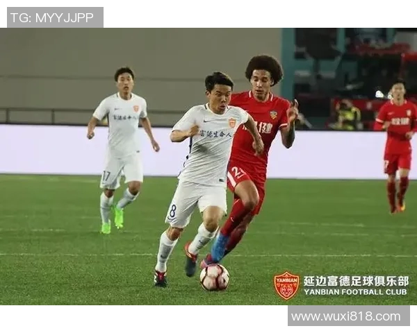 延边与权健精彩对决回放分析及比赛亮点总结 延边与权健精彩对决回放分析及比赛亮点总结